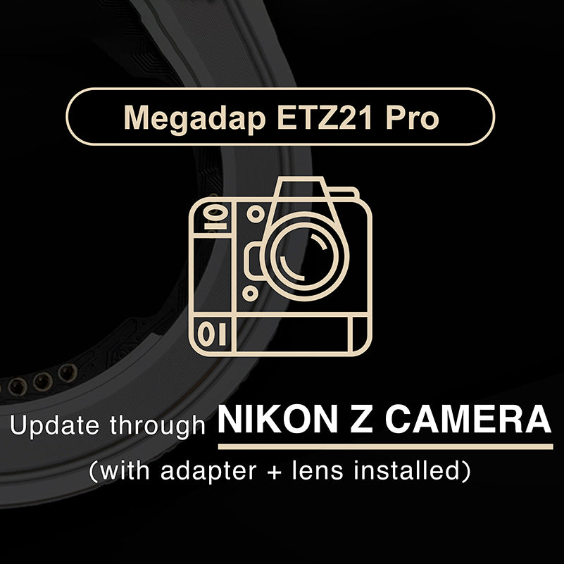 Megadap ETZ21 Pro Sony E-Mount Lens to Nikon Z-Mount Autofocus Adapter