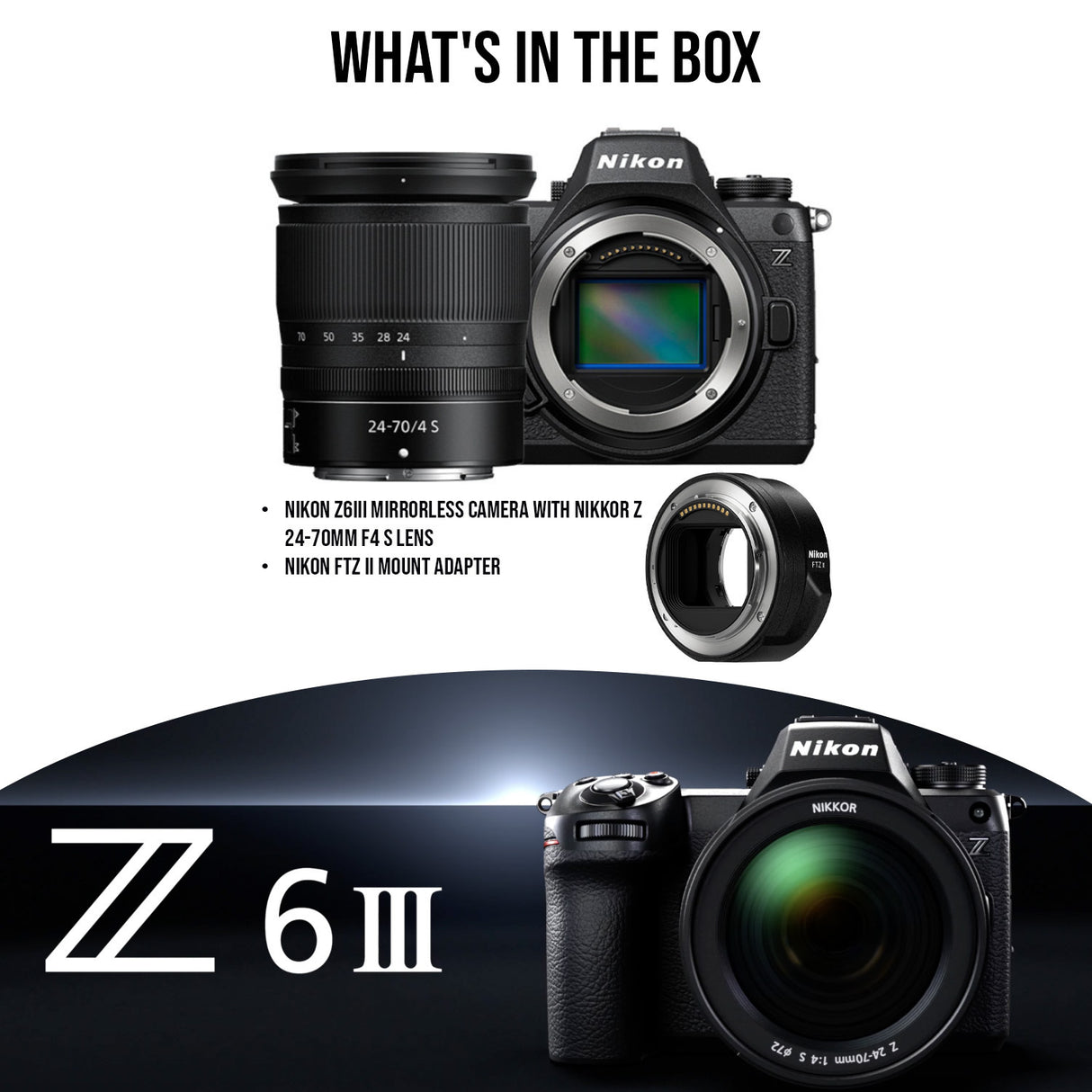 Nikon Z6III Mirrorless Camera with Nikkor Z 24-70mm f4 S Lens with Nikon FTZ II Mount Adapter Bundle