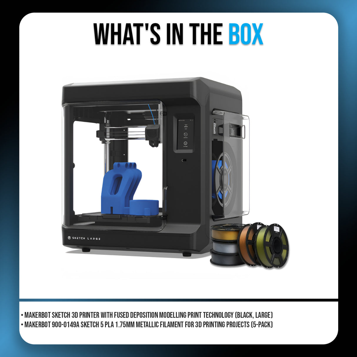 MakerBot Sketch 3D Printer (Black, Large) and 5 PLA 1.75mm Metallic Filament (5-Pack) Bundle