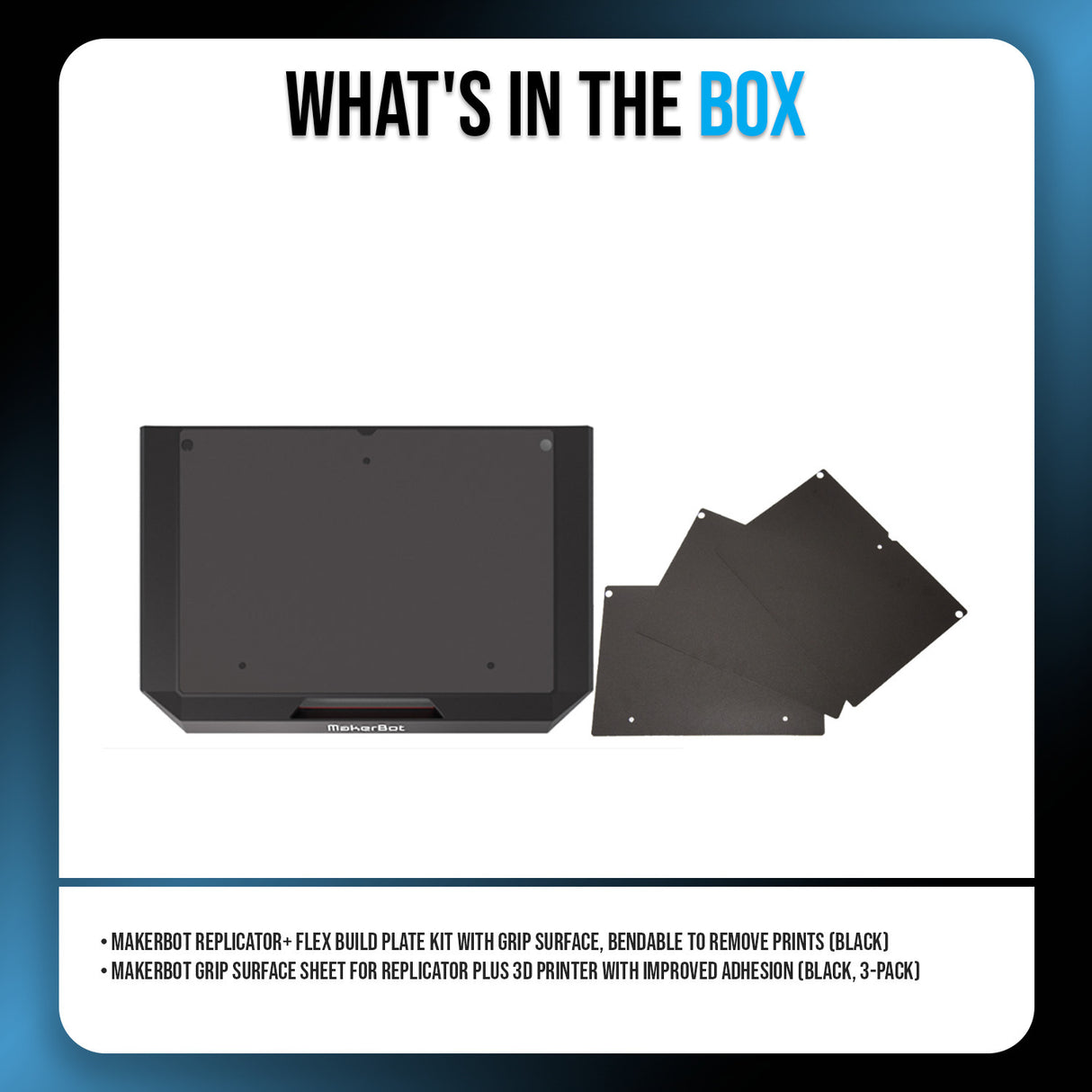 MakerBot Replicator Plus Flex Build Plate Kit (Black) with Grip Surface Sheet Bundle