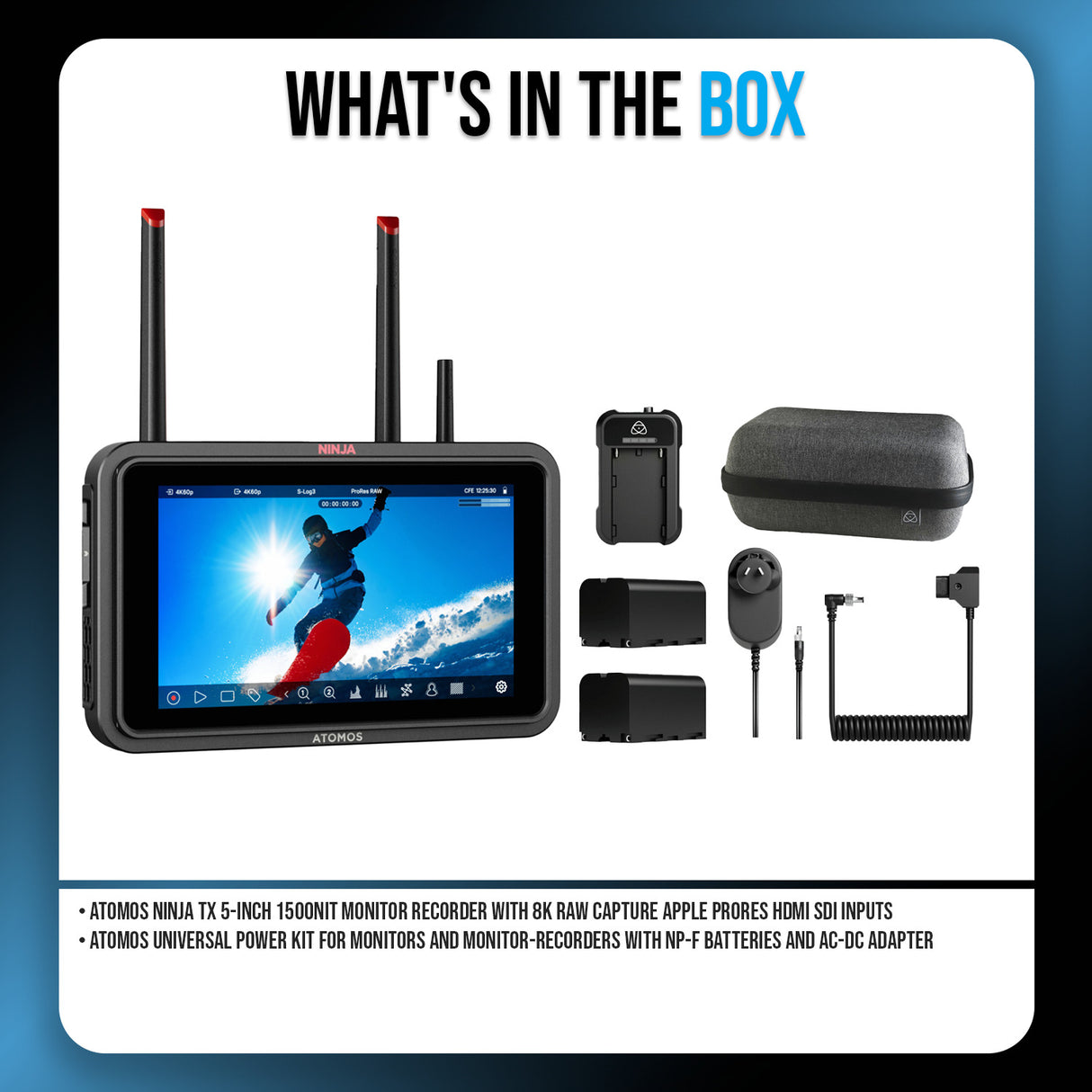Atomos Ninja TX 5-inch 1500nit Monitor Recorder and Atomos Universal Power Kit
