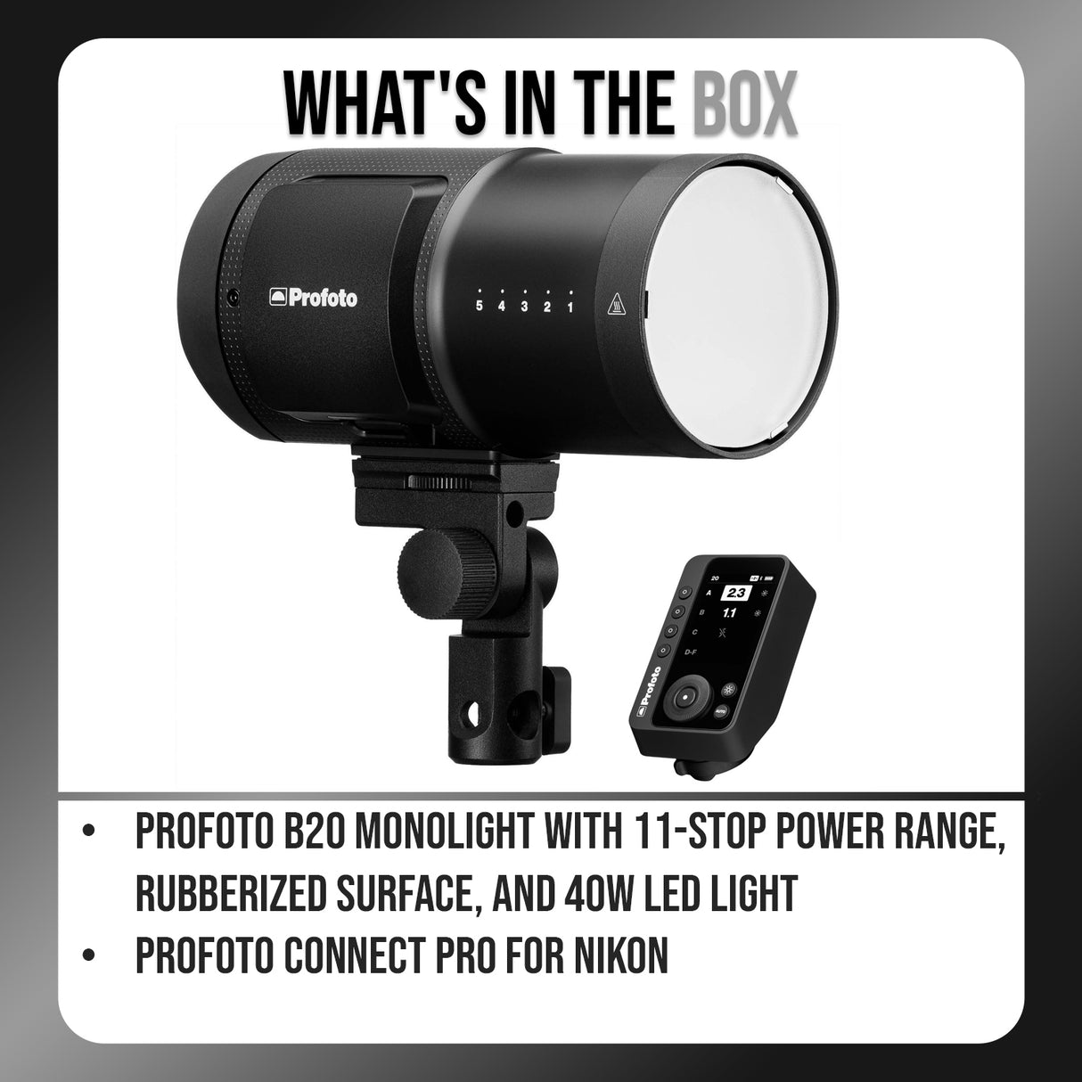 Profoto B20 Monolight with 11-Stop Power Range Rubberized Surface Bundle with Connect Pro for Nikon