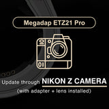 Megadap ETZ21 Pro Sony E-Mount Lens to Nikon Z-Mount Autofocus Adapter