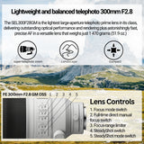 Sony FE 300mm F2.8 GM OSS Full-frame Telephoto Prime G Master Lens