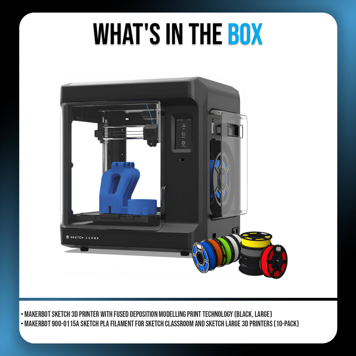 MakerBot Sketch 3D Printer (Black, Large) and PLA Filament for Sketch Classroom (10-Pack) Bundle