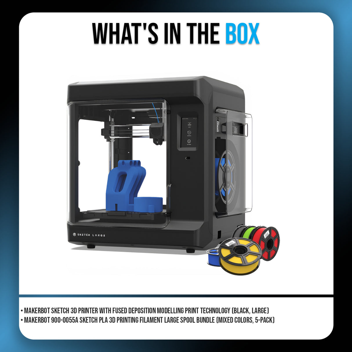 MakerBot Sketch 3D Printer (Black, Large) and PLA Filament Large Spool (5-Pack) Bundle