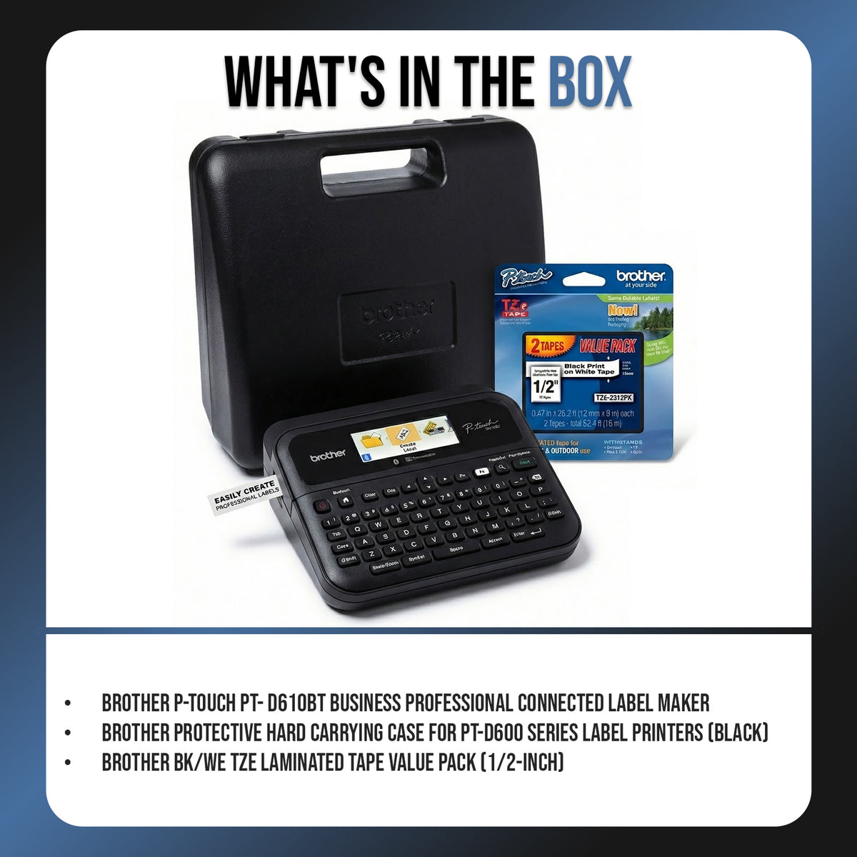 Brother P-touch PT-D610BT Label Maker with Hard Case and Laminated Tape Pack