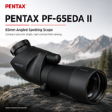 Pentax PF-65EDA II 65mm Spotting Scope (Angled Viewing, Eyepiece Required)