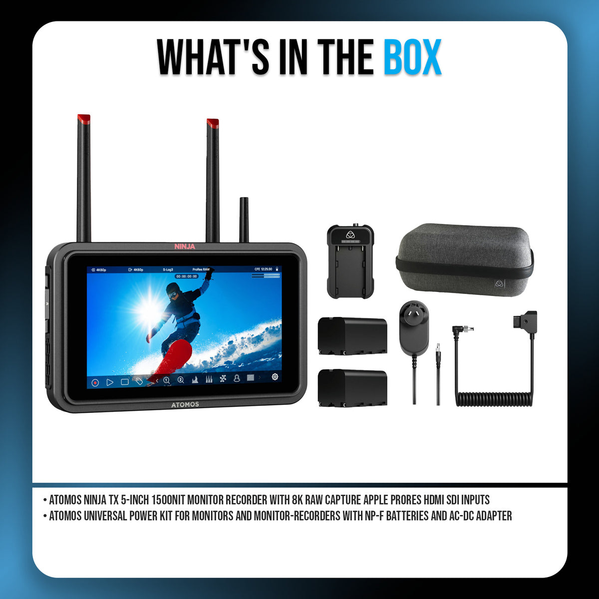 Atomos Ninja TX 5-inch 1500nit Monitor Recorder and Atomos Universal Power Kit
