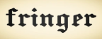 Fringer